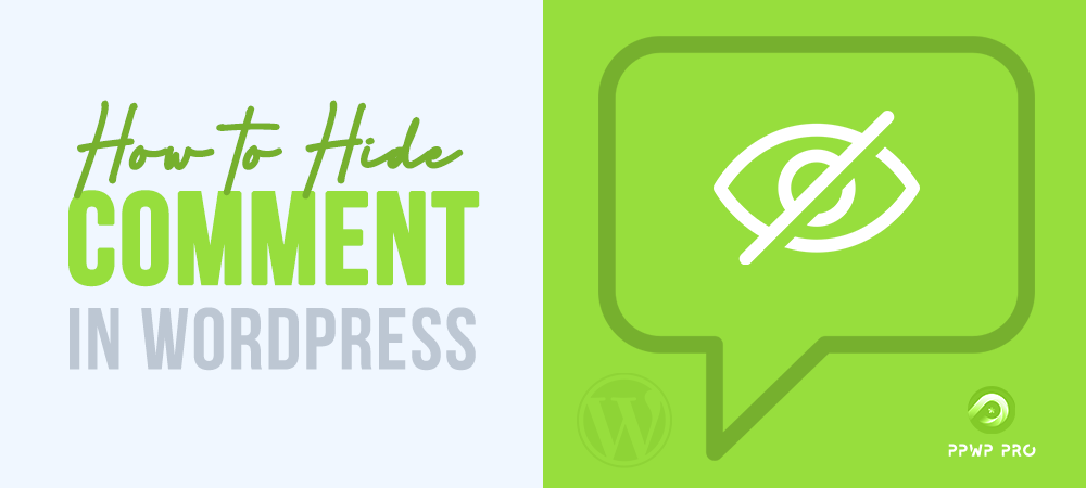 ppwp-hide-comment-in-wordpress